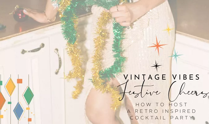 Vintage Vibes and Festive Cheers This Holiday Season