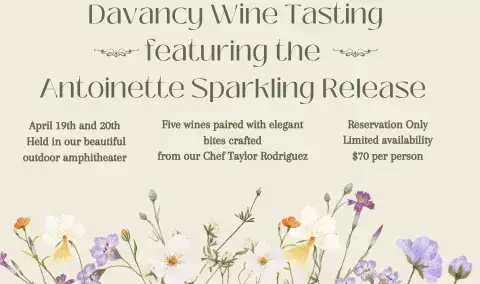 Davancy Tasting Featuring Our New Antoinette Sparkling!