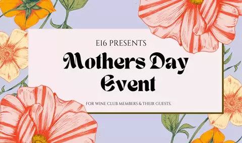 Mother's Day Wine Club Pickup Party