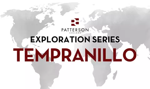 Patterson Exploration Series: Tempranillo Exploration Img
