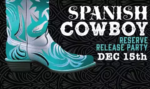 Reserve Spanish Cowboy Release Party