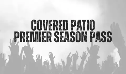 Covered Patio Premier Season Pass Img