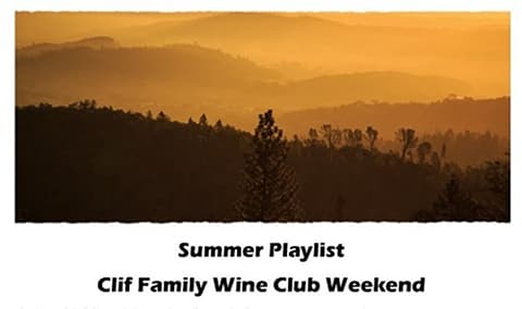 Summer Playlist - Clif Family Wine Club Weekend Img
