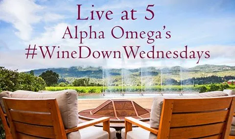 Join Alpha Omega Instagram/Facebook Live at 5 #WineDownWednesdays @AOwinery