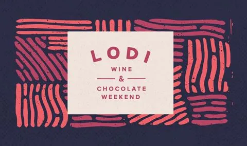 Lodi Wine & Chocolate Weekend 2021
