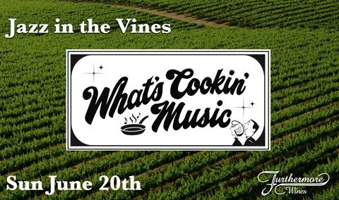 Jazz in the Vines : What's Cookin' Music