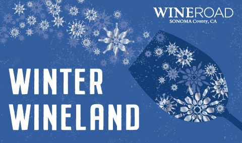 29th Annual Winter WINEland Northern Sonoma County