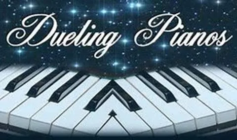 Dueling Pianos!