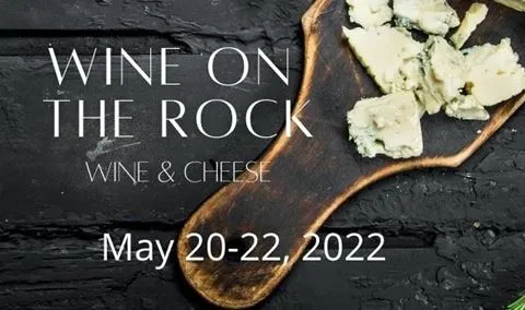 Wine on the Rock: Wine & Cheese
